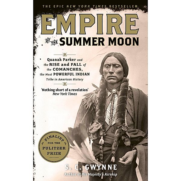 Empire of the Summer Moon, S. C. Gwynne