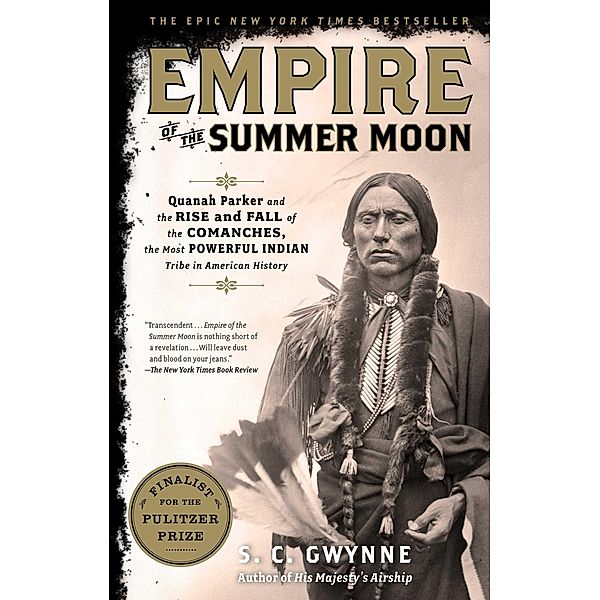 Empire of the Summer Moon, S C Gwynne