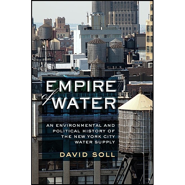 Empire of Water, David Soll