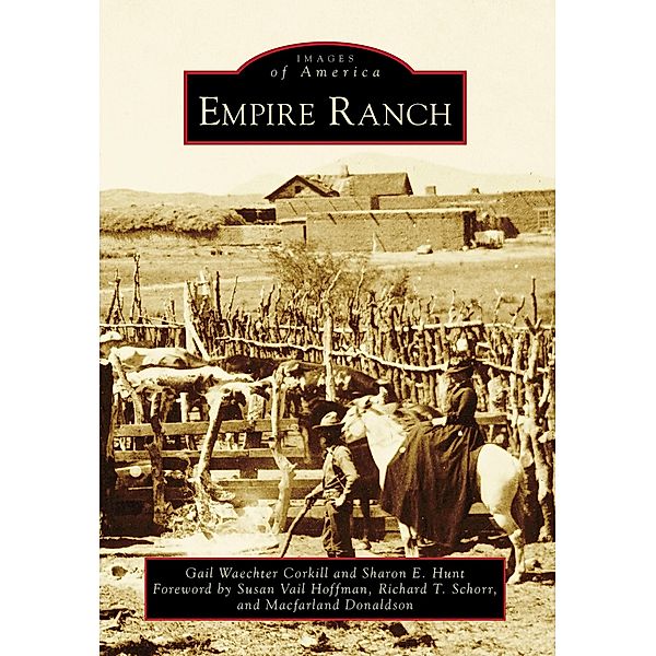 Empire Ranch, Gail Waechter Corkill