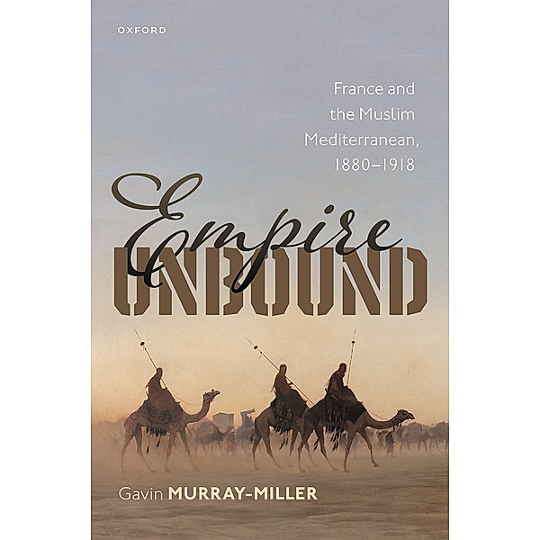 Empire Unbound, Gavin Murray-Miller