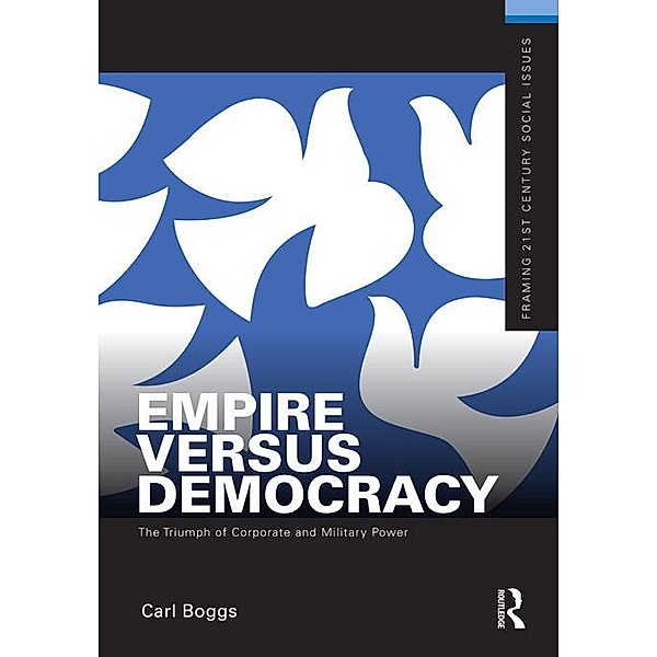 Empire Versus Democracy, Carl Boggs