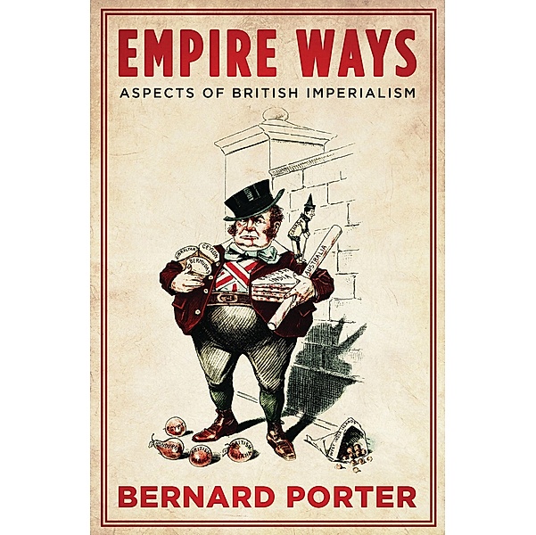 Empire Ways, Bernard Porter