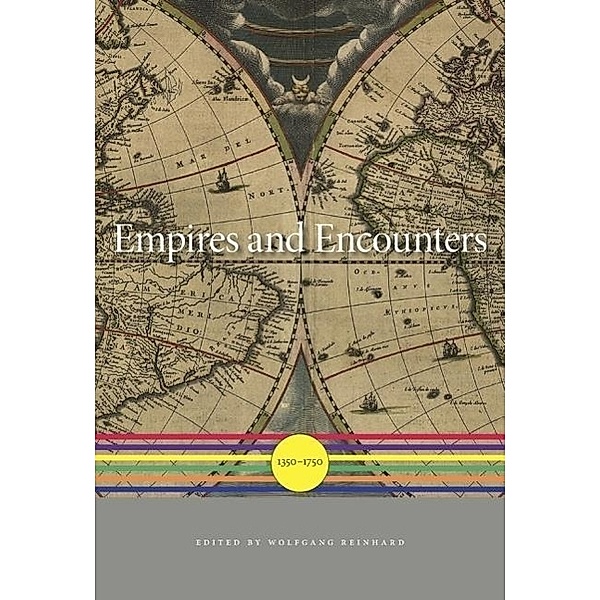 Empires and Encounters, Wolfgang Reinhard