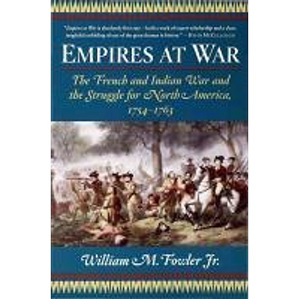 Empires at War, William M. Fowler Jr.