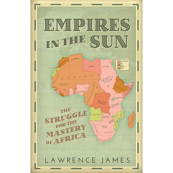 Empires in the Sun, Lawrence James