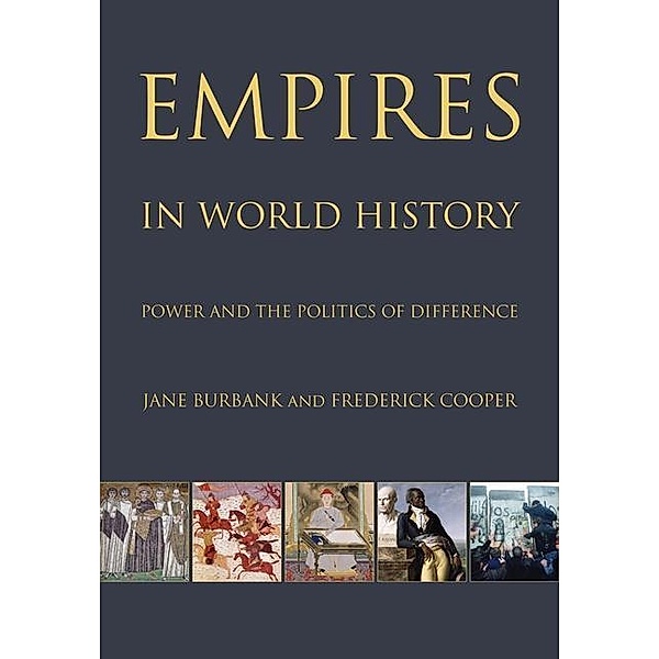 Empires in World History, Jane Burbank, Frederick Cooper