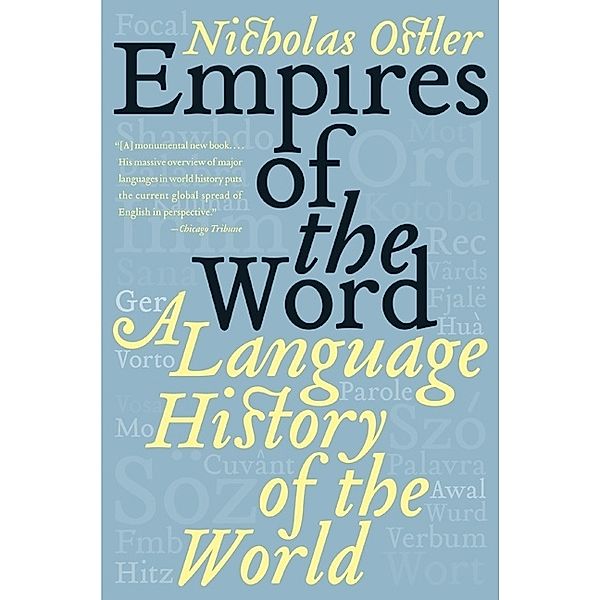 Empires of the Word, Nicholas Ostler