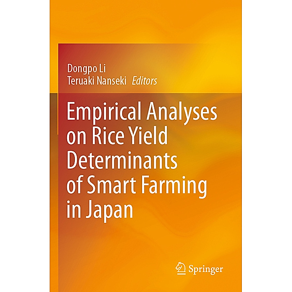 Empirical Analyses on Rice Yield Determinants of Smart Farming in Japan