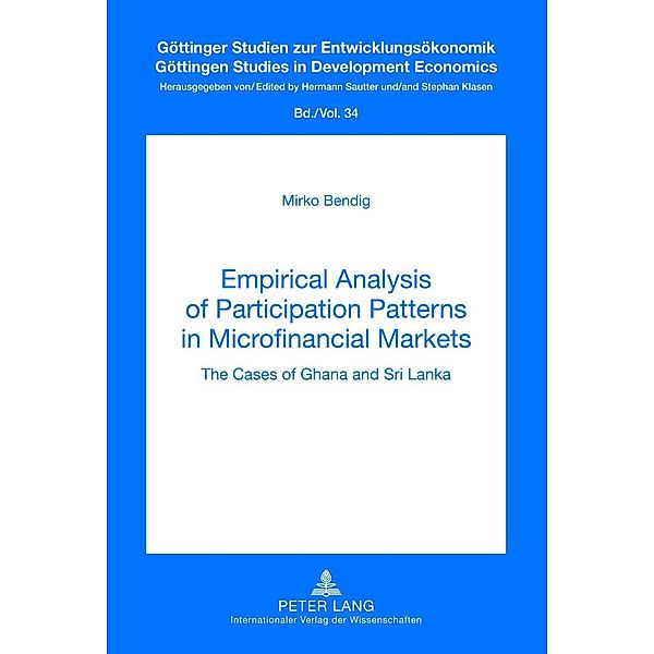 Empirical Analysis of Participation Patterns in Microfinancial Markets, Mirko Bendig