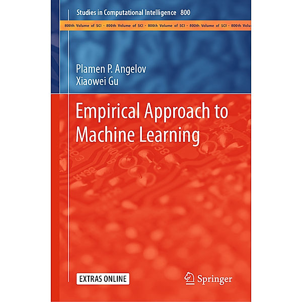 Empirical Approach to Machine Learning, Plamen P. Angelov, Xiaowei Gu