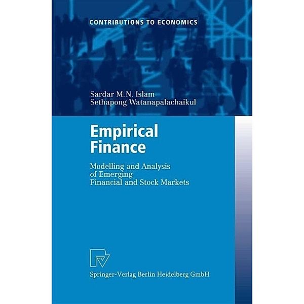 Empirical Finance / Contributions to Economics, Sardar M. N. Islam, Sethapong Watanapalachaikul