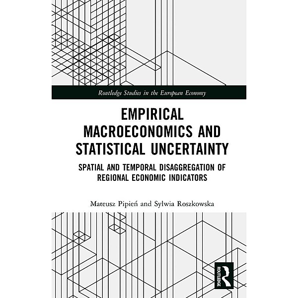 Empirical Macroeconomics and Statistical Uncertainty, Mateusz Pipien, Sylwia Roszkowska