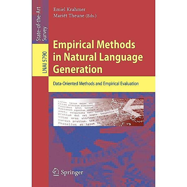 Empirical Methods in Natural Language Generation / Lecture Notes in Computer Science Bd.5790