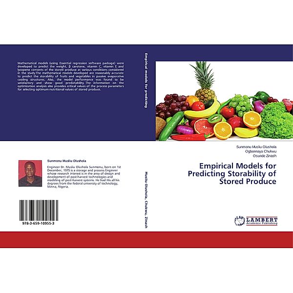 Empirical Models for Predicting Storability of Stored Produce, Sunmonu Musliu Olushola, Ogbonnaya Chukwu, Osunde Zinash