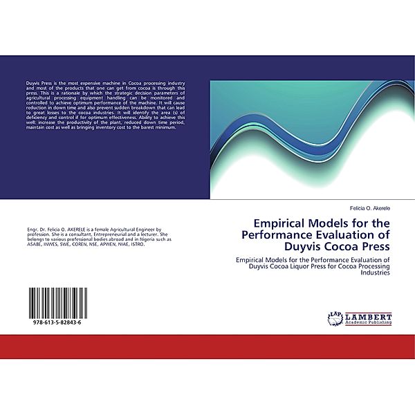 Empirical Models for the Performance Evaluation of Duyvis Cocoa Press, Felicia O. Akerele