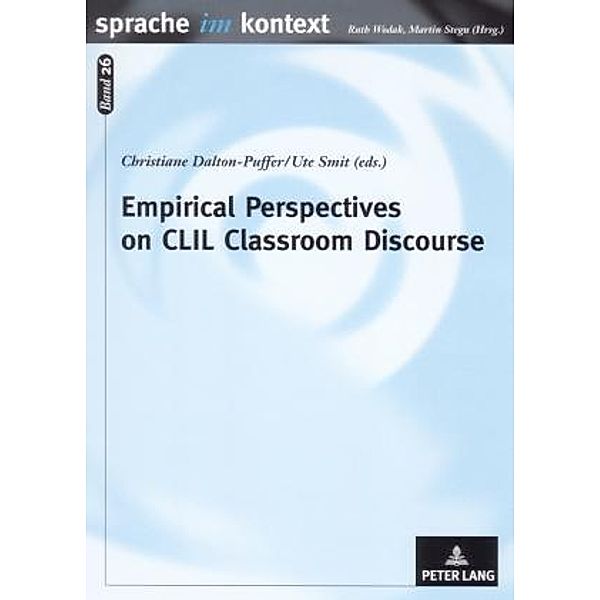 Empirical Perspectives on CLIL Classroom Discourse