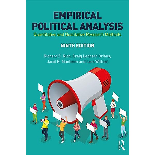 Empirical Political Analysis, Richard C. Rich, Craig Leonard Brians, Jarol B. Manheim, Lars Willnat