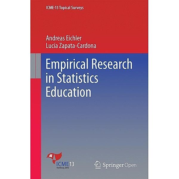 Empirical Research in Statistics Education, Lucía Zapata-Cardona, Andreas Eichler