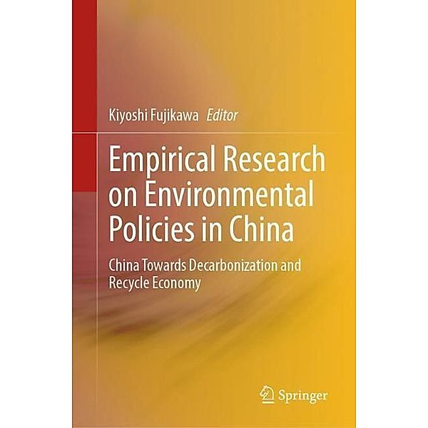 Empirical Research on Environmental Policies in China