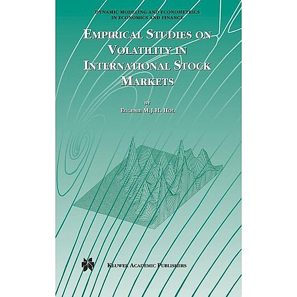 Empirical Studies on Volatility in International Stock Markets, Eugenie M. J. H. Hol