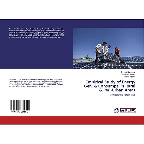 Empirical Study of Energy Gen. & Consumpt. in Rural & Peri-Urban Areas, Taoreed Ibraheem, Salmanu Haruna, Hamza Adamu