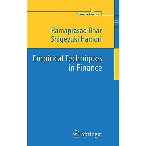 Empirical Techniques in Finance / Springer Finance, Ramaprasad Bhar, Shigeyuki Hamori