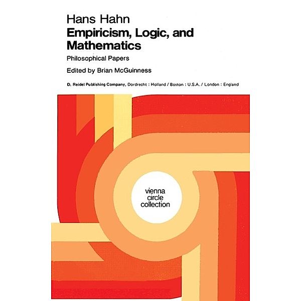 Empiricism, Logic and Mathematics, Hans Hahn