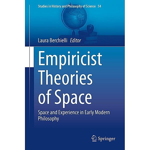 Empiricist Theories of Space / Studies in History and Philosophy of Science Bd.54