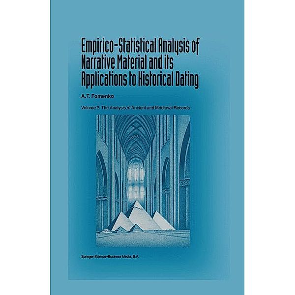 Empirico-Statistical Analysis of Narrative Material and its Applications to Historical Dating, A. T. Fomenko