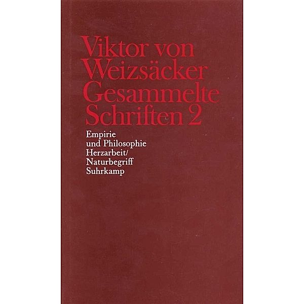 Empirie und Philosophie, Herzarbeit / Naturbegriff, Viktor von Weizsäcker