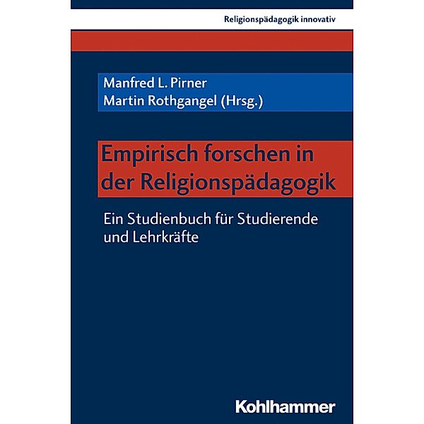 Empirisch forschen in der Religionspädagogik