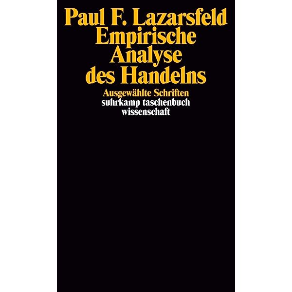 Empirische Analyse des Handelns, Paul F. Lazarsfeld