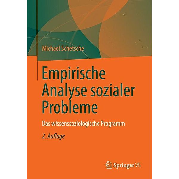 Empirische Analyse sozialer Probleme, Michael Schetsche