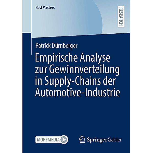 Empirische Analyse zur Gewinnverteilung in Supply-Chains der Automotive-Industrie / BestMasters, Patrick Dürnberger