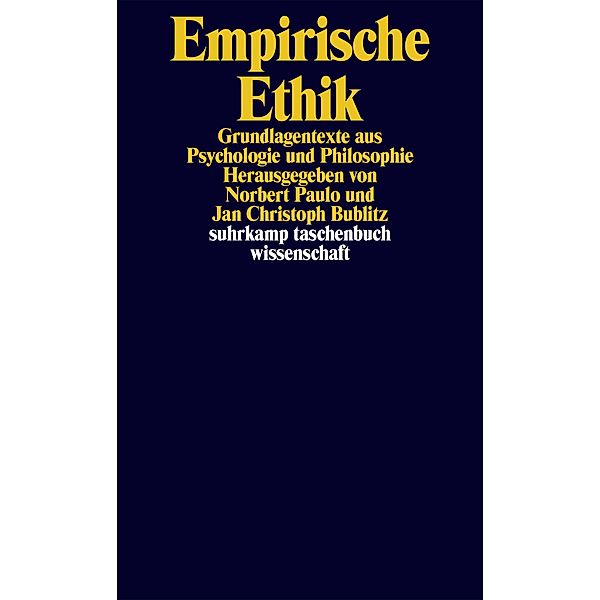 Empirische Ethik / suhrkamp taschenbücher wissenschaft Bd.2292