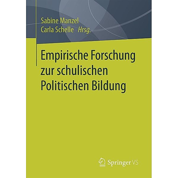 Empirische Forschung zur schulischen Politischen Bildung