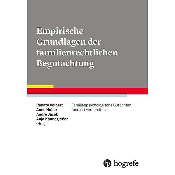 Empirische Grundlagen der familienrechtlichen Begutachtung