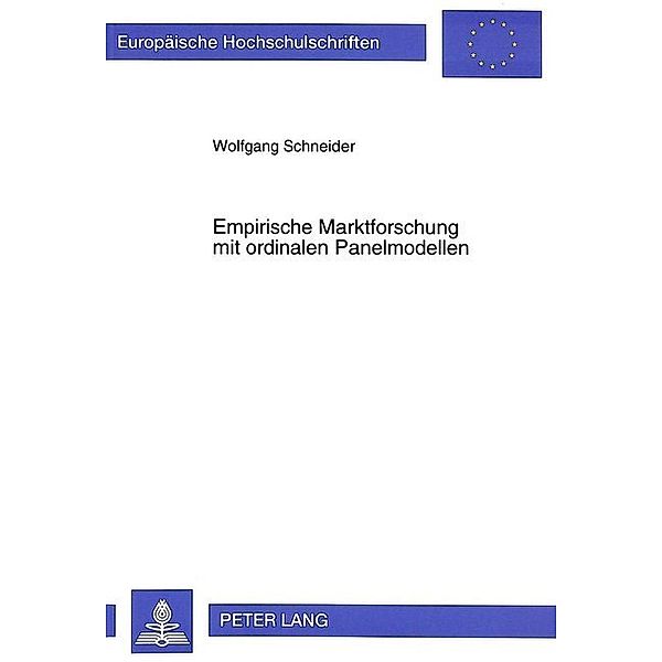 Empirische Marktforschung mit ordinalen Panelmodellen, Wolfgang Schneider