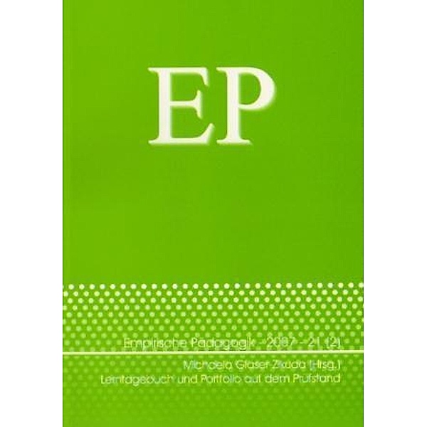 Empirische Pädagogik / 21 (2) / Lerntagebuch und Portfolio auf dem Prüfstand