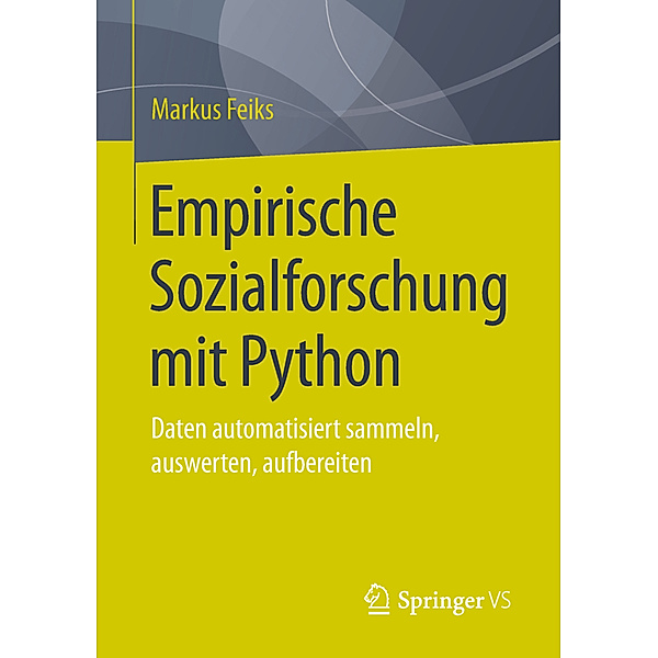 Empirische Sozialforschung mit Python, Markus Feiks