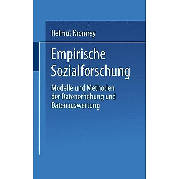 Empirische Sozialforschung / Uni-Taschenbücher Bd.1040, Helmut Kromrey