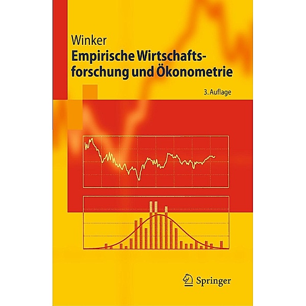 Empirische Wirtschaftsforschung und Ökonometrie / Springer-Lehrbuch, Peter Winker
