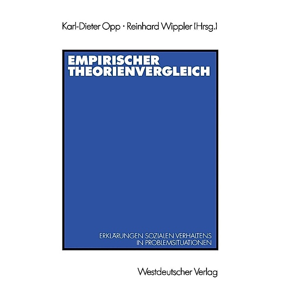 Empirischer Theorienvergleich, Karl-Dieter Opp