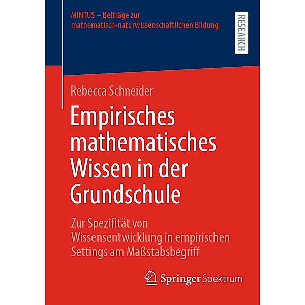 Empirisches mathematisches Wissen in der Grundschule, Rebecca Schneider