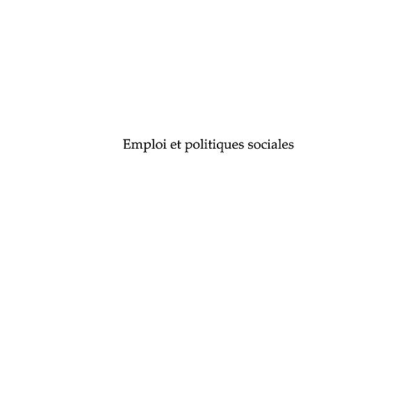 Emploi et politiques sociales (tome i) - defis et avenirs de / Hors-collection, Legendre