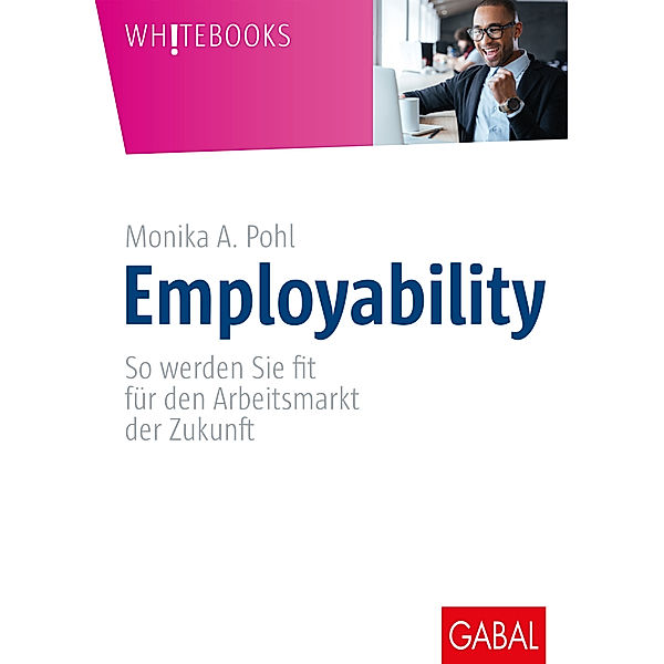 Employability, Monika A. Pohl