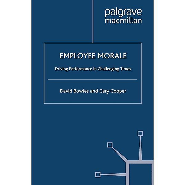 Employee Morale, D. Bowles, C. Cooper