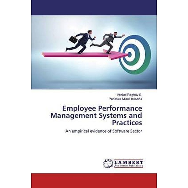 Employee Performance Management Systems and Practices, Venkat Raghav S., Panatula Murali Krishna