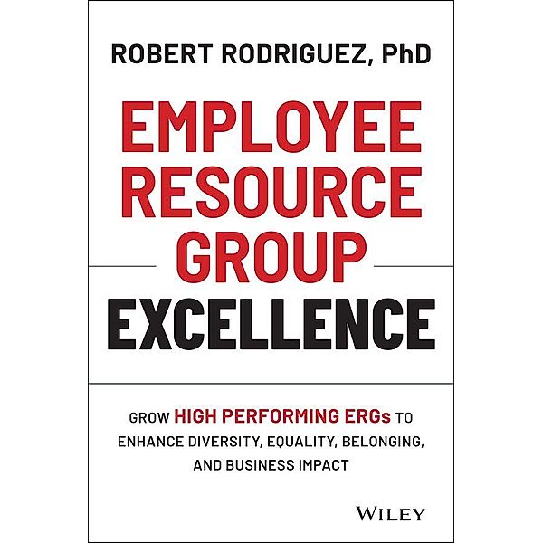 Employee Resource Group Excellence, Robert Rodriguez